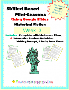 Distance Learning- Week 3 , Skilled Based Mini-Lessons Using Google Slides for Historical Fiction